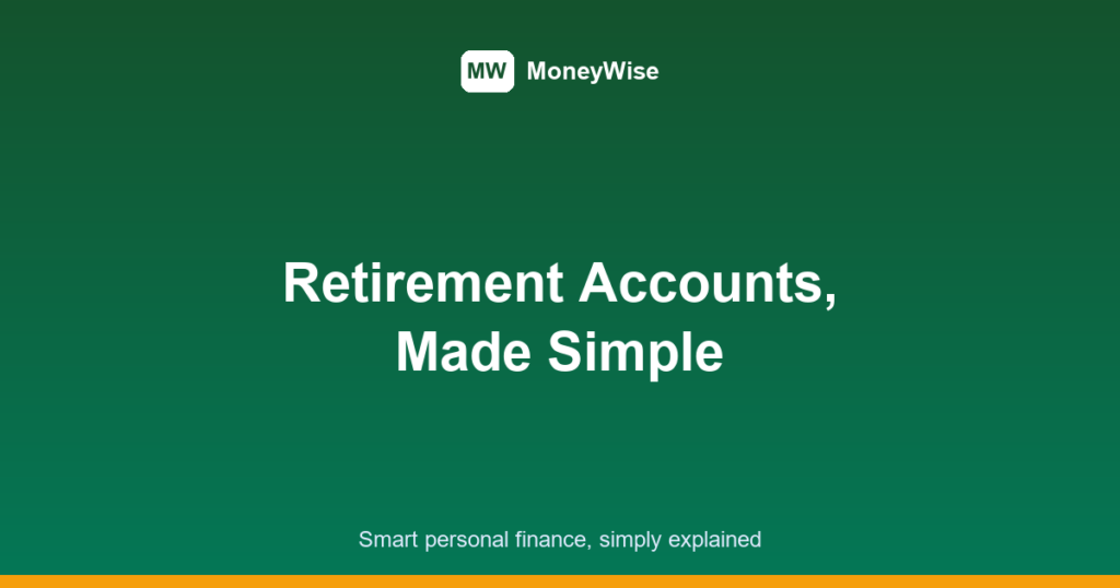 retirement accounts explained featured image